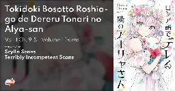 Tokidoki Bosotto Roshia-go de Dereru Tonari no Alya-san - Vol. 1 Ch. 9.5 - Volume 1 Extras - MangaDex