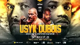 USYK vs DUBOIS: Unified Heavyweight Championship of the World