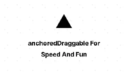 anchoredDraggable For Speed And Fun