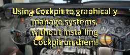 Using Cockpit to graphically manage systems, without installing Cockpit on them! - Fedora Magazine