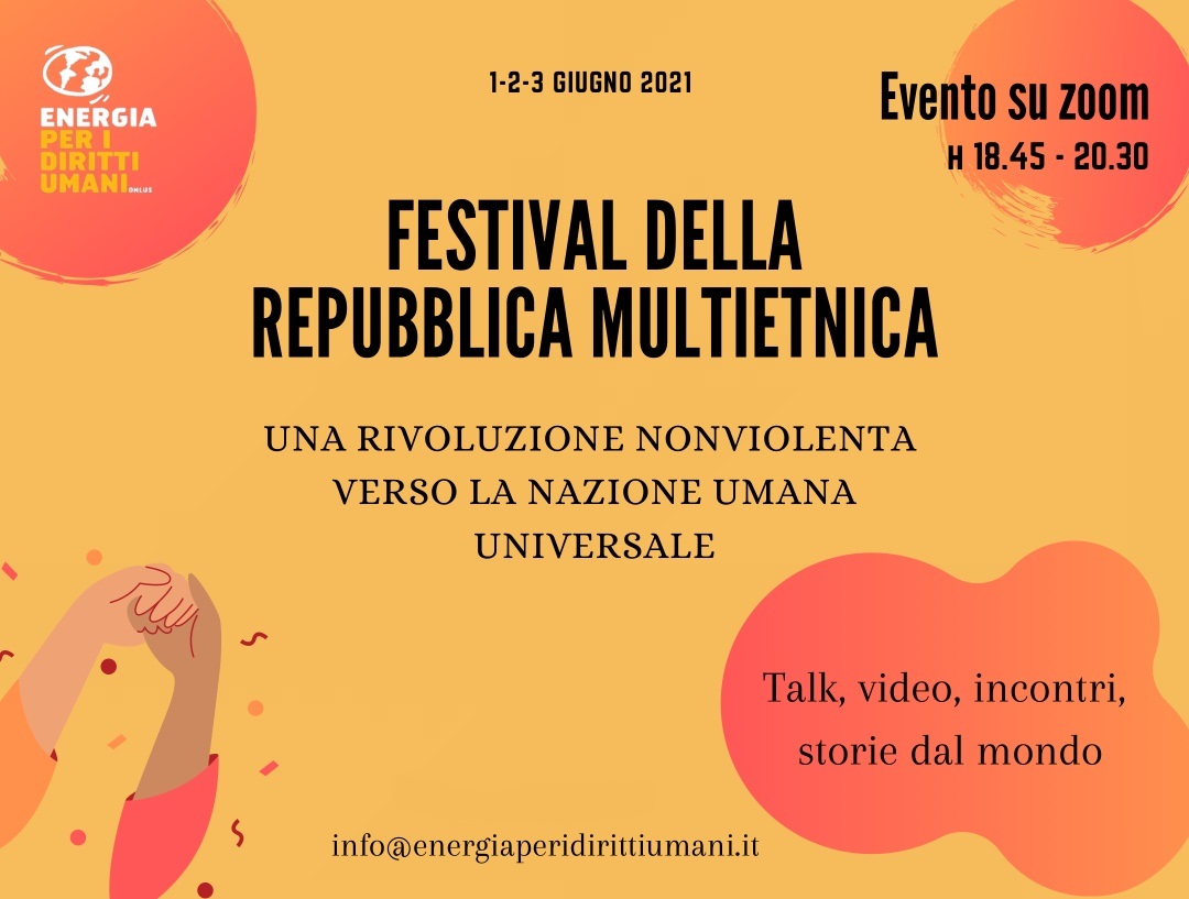 Festival della Repubblica Multietnica: una rivoluzione nonviolenta verso la Nazione Umana Universale