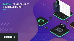 Particl Development Progress Report (23-06-2023)