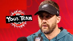 Why Your Team Sucks 2023: Philadelphia Eagles | Defector