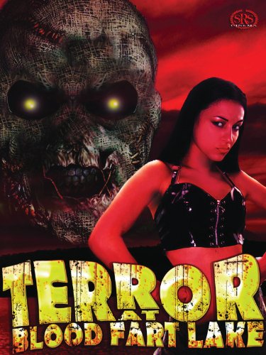 Terror at Blood Fart Lake (2009)