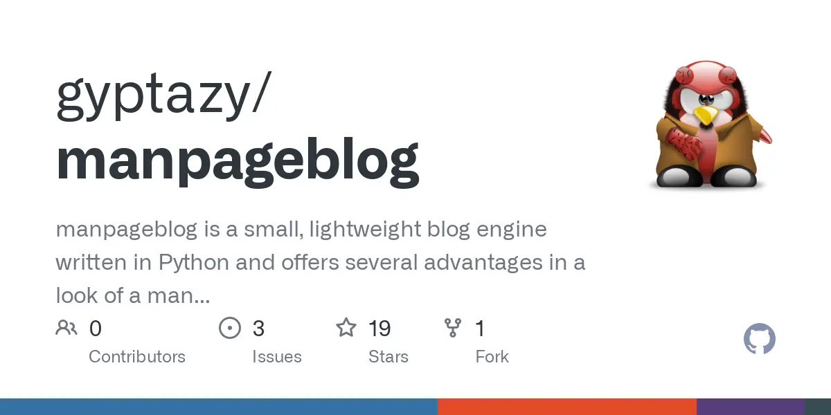 GitHub - gyptazy/manpageblog: manpageblog is a small, lightweight blog engine written in Python and offers several advantages in a look of a man page (Unix like manual page).