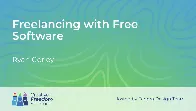 Freelancing with Free Software | Creative Freedom Summit 2023