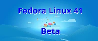 Announcing Fedora Linux 41 Beta - Fedora Magazine