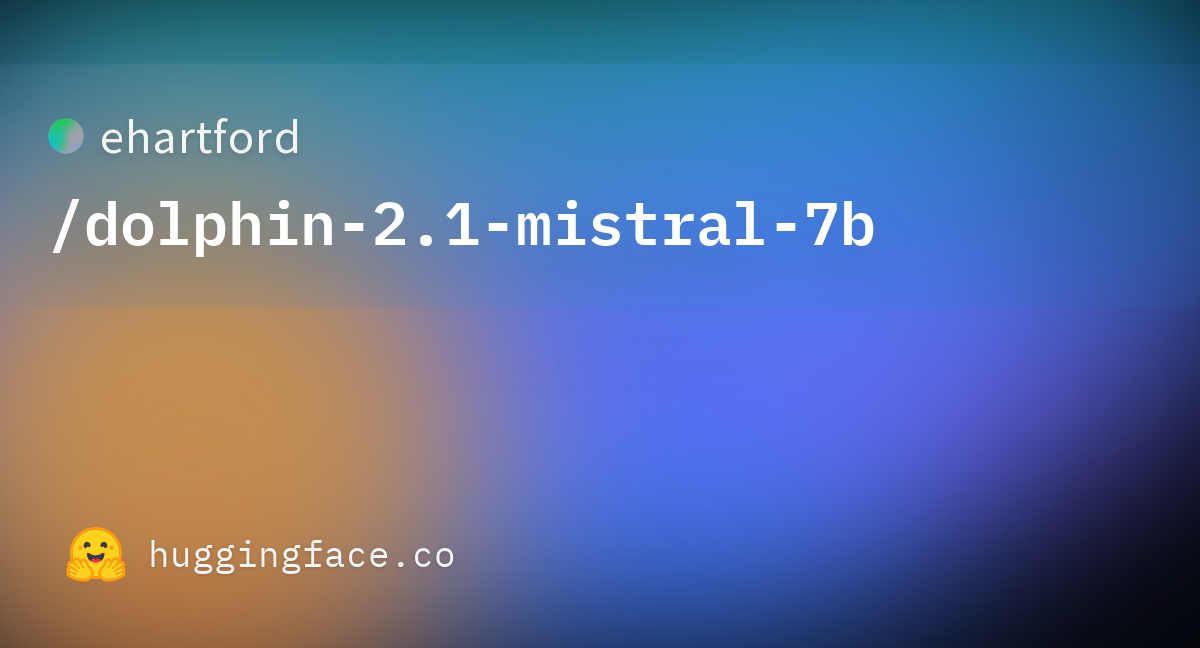 ehartford/dolphin-2.1-mistral-7b · Hugging Face