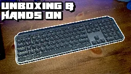 Logitech MX Keys S Unboxing & Hands On!