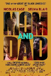 Mom and Dad (2017) ⭐ 5.6 | Comedy, Horror, Thriller