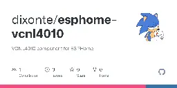 GitHub - dixonte/esphome-vcnl4010: VCNL4010 component for ESPHome