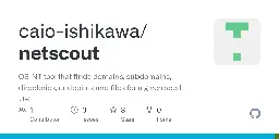 GitHub - caio-ishikawa/netscout: OSINT tool that finds domains, subdomains, directories, endpoints and files for a given seed URL.