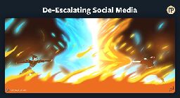 De-Escalating Social Media