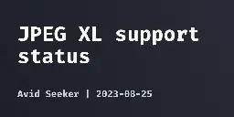 JPEG XL support status