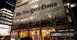 New York Times publishes story based on edited emails put together by anti-trans activist - LGBTQ Nation