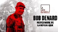 Bob Denard, mercenaire de la République