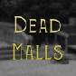 deadmalls