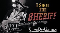 I Shot the Sheriff solo, if it were written by Stevie Ray Vaughan