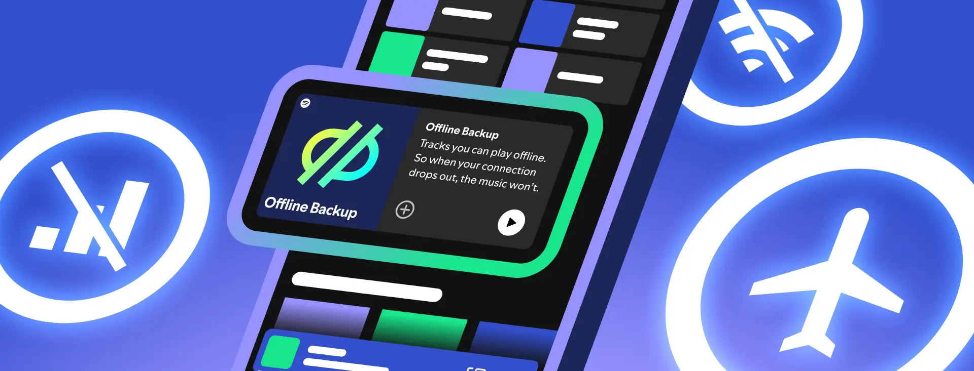 Offline Backup Keeps the Music Going When Your Connection Goes Missing — Spotify