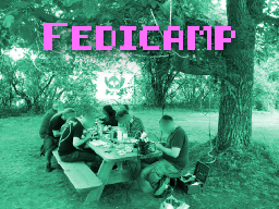 Ückück und das Fediverse: Fedicamp