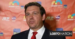 Ron DeSantis vetoes millions in arts grants to defund “sexual” theater festivals - LGBTQ Nation