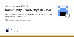Release Community Pixel Dungeon 0.2.0 · TrashboxBobylev/Community-Pixel-Dungeon