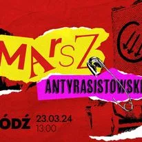 Marsz Antyrasistowski w Łodzi