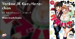 Yankee JK KuzuHana-chan - Ch. 168 - Dress up, Cheers!! - MangaDex