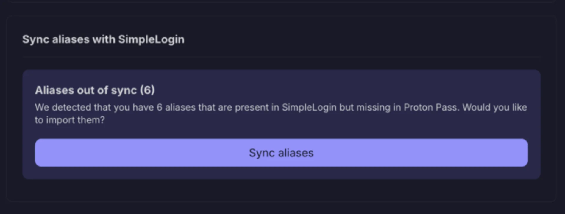 Syncing aliases between Proton Pass and Simplelogin is now available!