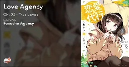 Love Agency - Ch. 33 - True Loves - MangaDex