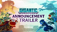 GIGANTIC: RAMPAGE EDITION | Announcement Trailer