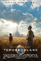 Tomorrowland (2015) ⭐ 6.4 | Action, Adventure, Family