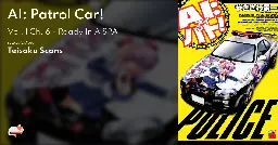 AI: Patrol Car! - Vol. 1 Ch. 6 - Ready In A SPA - MangaDex