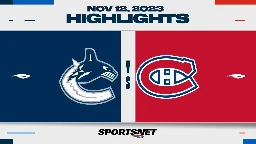 NHL Highlights | Canucks vs. Canadiens - November 12, 2023