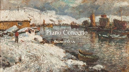 Edvard Grieg — Piano Concerto in A minor