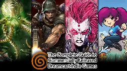 The Complete Guide to Commercially Released Dreamcast Indie Games