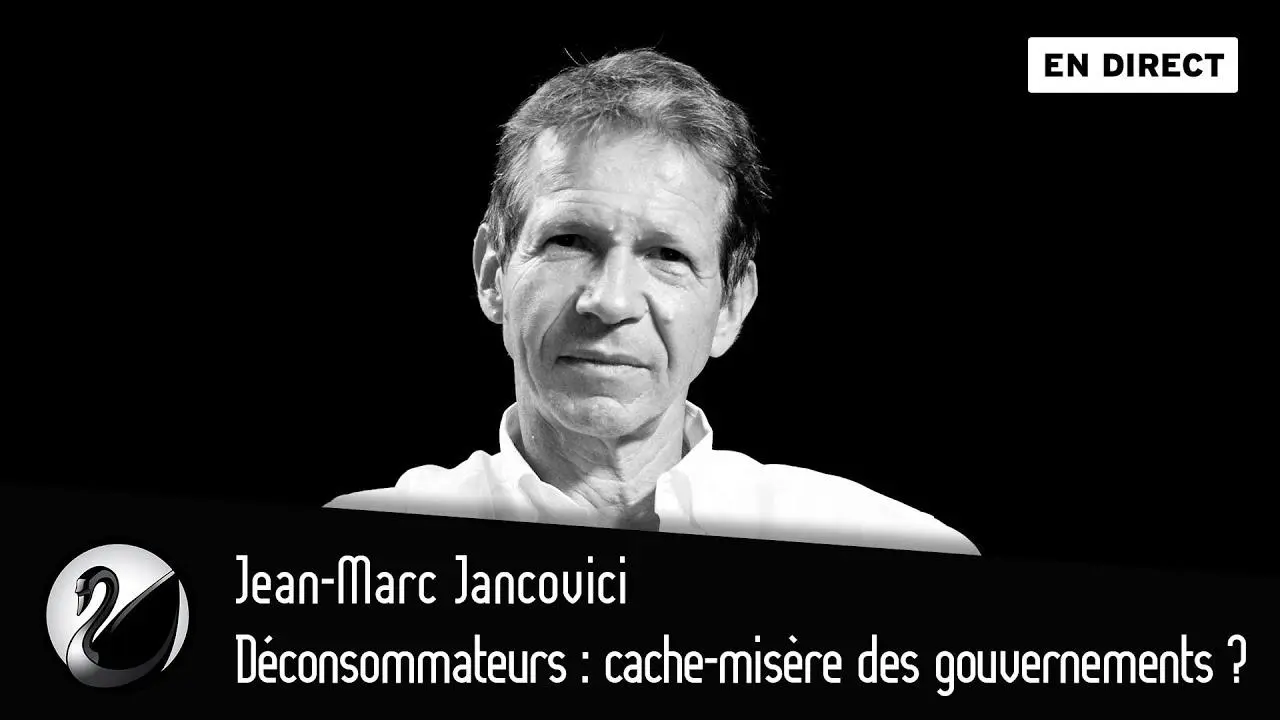 Jean-Marc Jancovici : Sobriété, déconsommateurs : cache-misère des gouvernements ? - Thinkerview