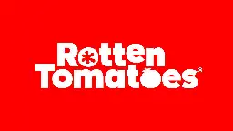 Rotten Tomatoes Under Fire After PR Firm's Scheme to Pay Critics for Positive Reviews Uncovered - IGN