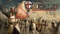 Stronghold Crusader: Definitive Edition, the upcoming remaster of the classical Stronghold series, releases demo on Steam