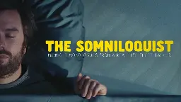 The Somniloquist