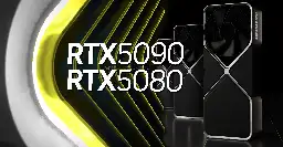 NVIDIA GeForce RTX 5090 and RTX 5080 launch to be separated by a few weeks - VideoCardz.com
