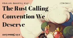 The Rust Calling Convention We Deserve · mcyoung