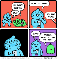 Phone Calls are the Worst