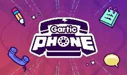 Gartic Phone - The Telephone Game