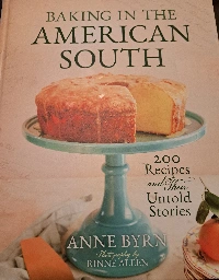 [Question] "Baking in the American South" - what to make first?