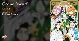 Grand Dwarf - Ch. 30 - MangaDex