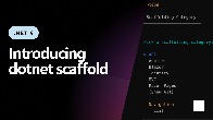 dotnet scaffold - Next Generation Content Creation for .NET - .NET Blog