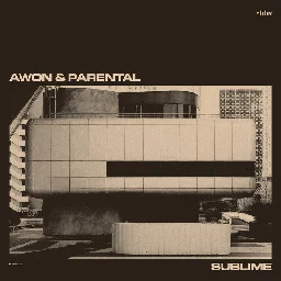 Sublime, by Awon &amp; Parental