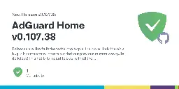 Release AdGuard Home v0.107.38 · AdguardTeam/AdGuardHome