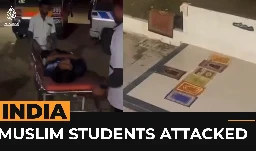 Foreign students attacked in India over Ramadan prayer at university hostel